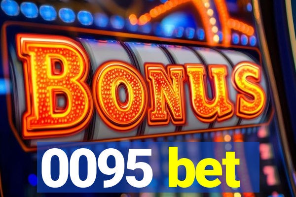 0095 bet